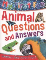 My First Fun Animal Questions and Answers