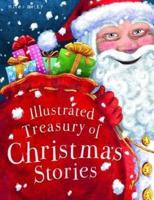 Illustrated Treasury of Christmas Stories