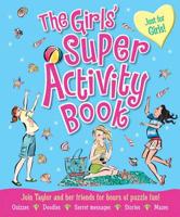 Girls' Super Activity Book, The