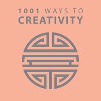 1001 Ways to Creativity