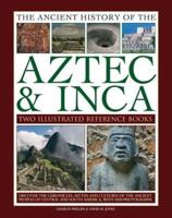 Ancient History of Aztec & Inca