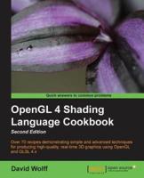 OpenGL 4 Shading Language Cookbook