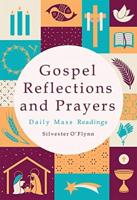 Gospel Reflections and Prayers