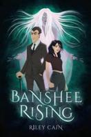 The Banshee Rising