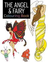 The Angel & Fairy Colouring Book