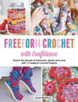 Freeform Crochet With Confidence