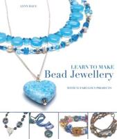 Learn to Make Bead Jewellery