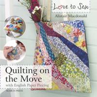 Quilting on the Move With English Paper Piecing