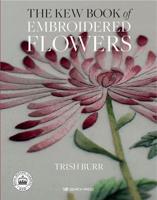 The Kew Book of Embroidered Flowers