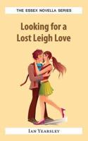 Looking for a Lost Leigh Love