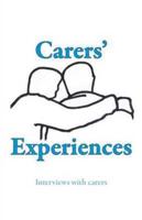Dementia - Carers' Experiences