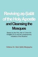 Reviving aṣ-Ṣalāt of the Holy Apostle and Cleansing the Mosques