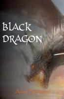Black Dragon: The Dragon Chronicles