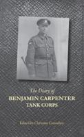 The Diary of Benjamin Carpenter, Tank Corps