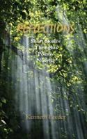 Reflections: Short stories, thoughts, poems, novella