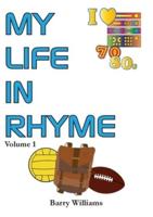 My Life in Rhyme: Volume 1