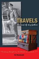Travels Because of my Father