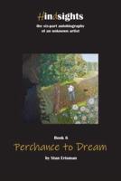Perchance to Dream: Book Six in the Hindsights series