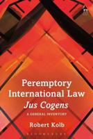 Peremptory International Law -- Jus Cogens