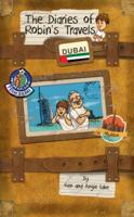 The Diaries of Robin's Travels. Dubai