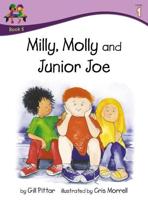 Milly, Molly and Junior Joe