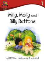Milly, Molly and Billy Buttons