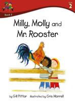 Milly, Molly and Mr. Rooster