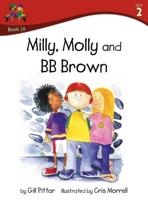 Milly, Molly and BB Brown