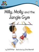 Milly, Molly and the Jungle Gym