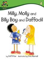 Milly, Molly and Billy Boy and Daffodil