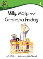 Milly, Molly and Grandpa Friday