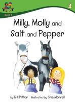Milly, Molly and Salt and Pepper