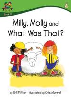 Milly, Molly and What Was That?