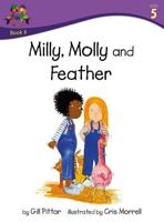 Milly, Molly and Feather