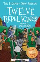 Twelve Rebel Kings
