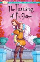 The Taming of the Shrew: A Shakespeare Children's Story