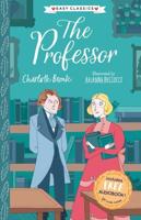 The Complete Bronte Sisters Children's Collection. The Professor (Easy Classics)