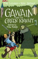 The Legends of King Arthur: Gawain and the Green Knight