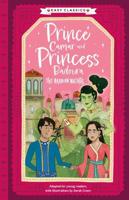 The Arabian Nights Children's Collection: Treasures, Genies and Magic Carpets (10 Book Box Set). Arabian Nights: Prince Camar and Princess Badoura (Easy Classics)