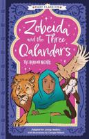 The Arabian Nights Children's Collection: Treasures, Genies and Magic Carpets (10 Book Box Set). Arabian Nights: Zobeida and the Three Qalandars (Easy Classics)