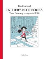 Esther's Notebooks. Volume 1 Tales from My Ten-Year-Old Life