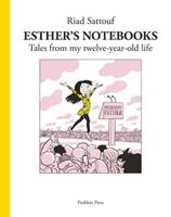 Esther's Notebooks. 3 Tales from My Twelve-Year-Old Life
