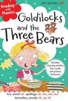 Reading With Phonics Goldilocks and the Three Bears