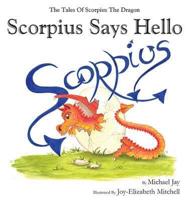 Scorpius Says Hello