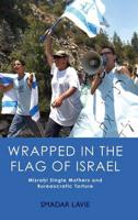Wrapped in the Flag of Israel