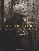Soil, Soul, Society