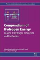 Compendium of Hydrogen Energy. Volume 1 Hydrogen Production and Purification