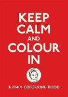 Keep Calm and Colour In