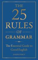 The 25 Rules of Grammar