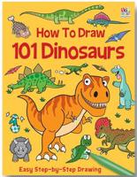 How to Draw 101 Dinosaurs